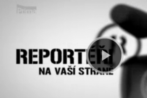 TV Prima Reportéři na vaší straně 16. 5. 2013